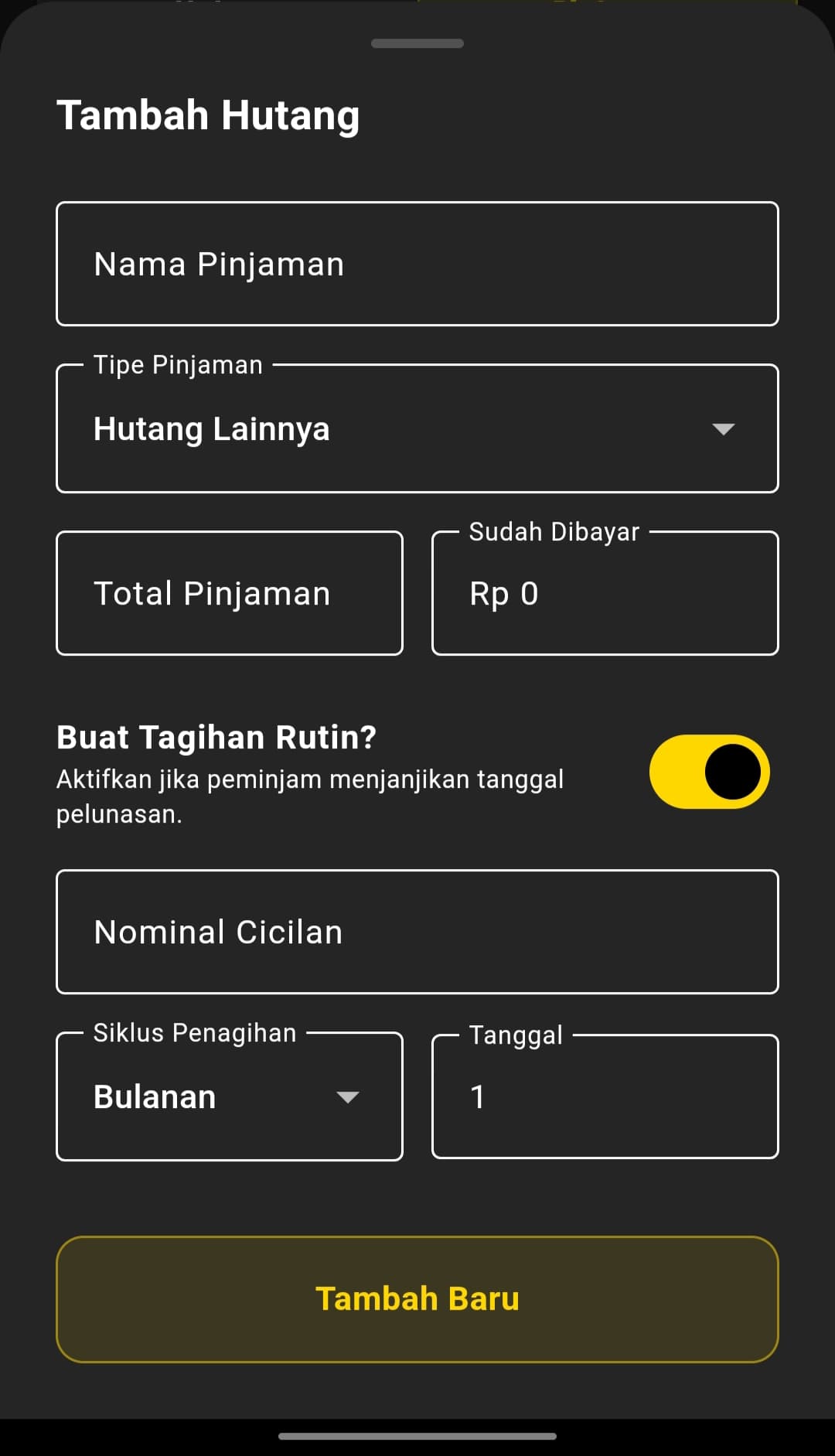 Form Tambah/Edit Hutang dengan Nama Pinjaman, Tipe Pinjaman, Total Pinjaman, Sudah Dibayar, dan opsi Buat Tagihan Rutin