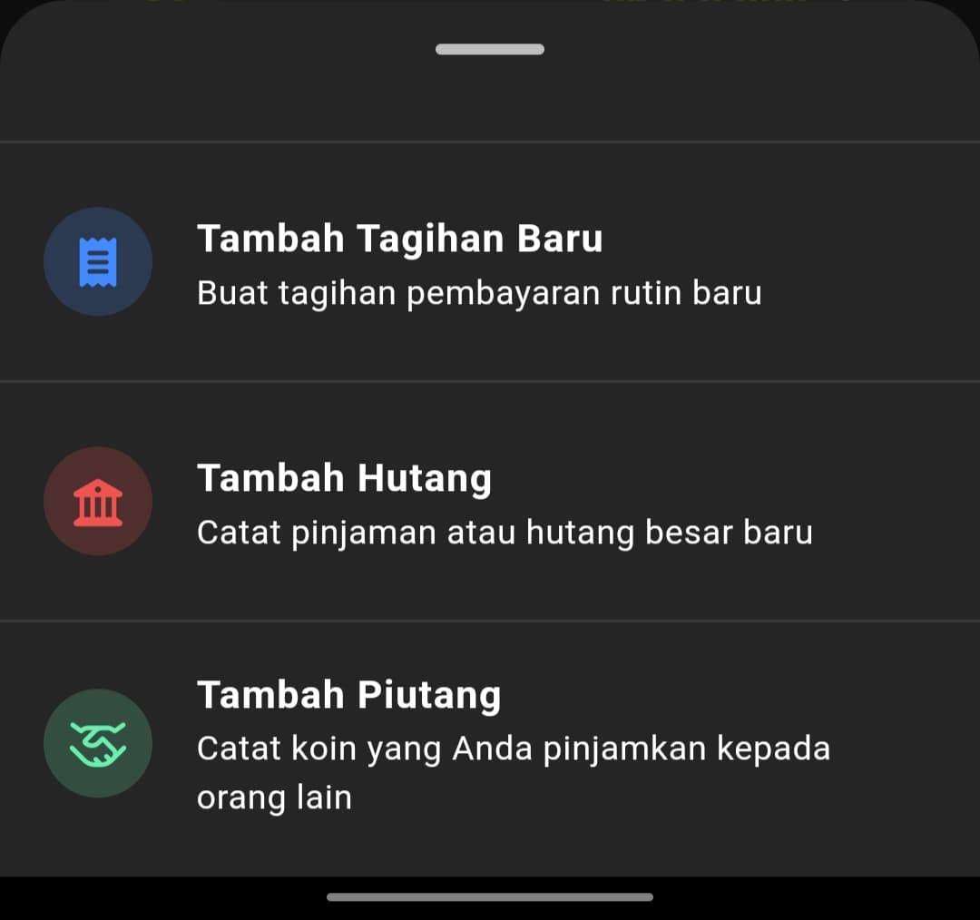 Menu tambah dengan 3 opsi: Tambah Tagihan Baru, Tambah Hutang, Tambah Piutang