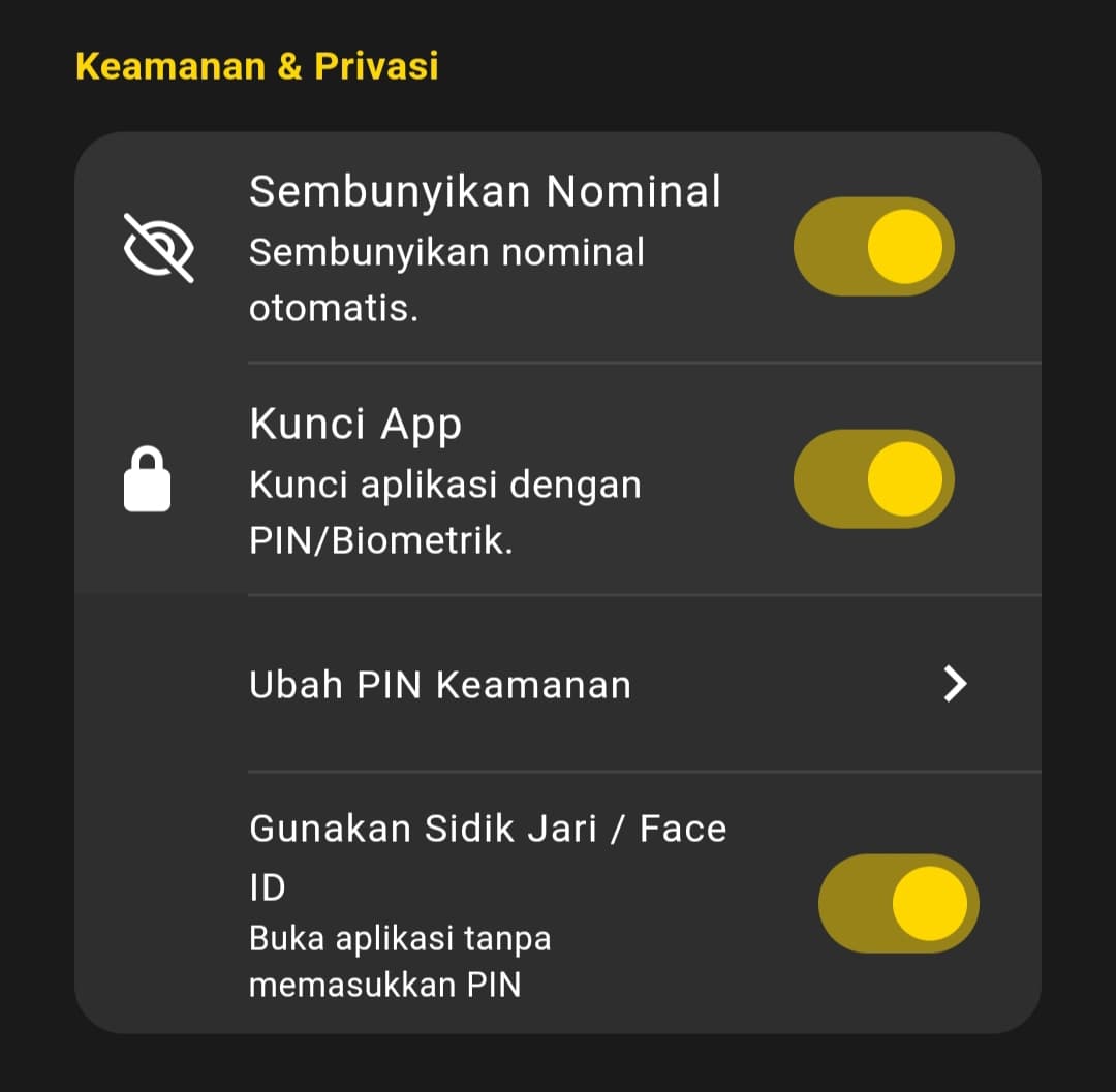 Grup Keamanan & Privasi di halaman Pengaturan: Sembunyikan Nominal, Kunci App, Ubah PIN Keamanan, dan Gunakan Sidik Jari/Face ID